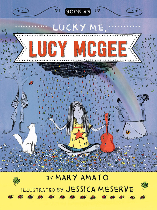 Title details for Lucky Me, Lucy McGee by Mary Amato - Available